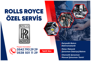 Rolls Royce Özel Servis